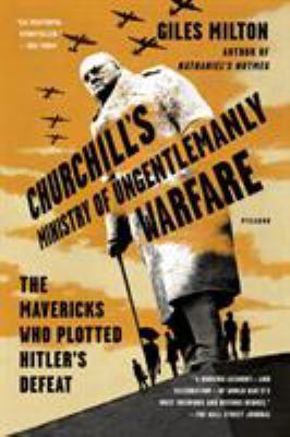 Churchill's Ministry of Ungentlemanly Warfare: ... 1250119030 Book Cover