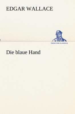 Die Blaue Hand [German] 3847237349 Book Cover