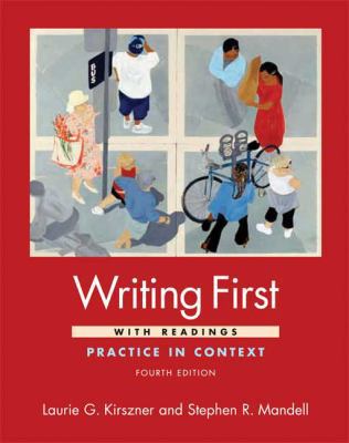 Writing First with Readings: Practice in Context 0312487584 Book Cover
