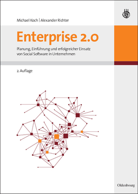 Enterprise 2.0: Planung, Einführung Und Erfolgr... [German] 3486590545 Book Cover