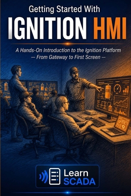 Getting Started With IGNITION HMI: A Hands-On I... B0H8732JMV Book Cover