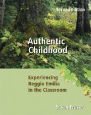 Authentic Childhood: Experiencing Reggio Emilia... 0176251391 Book Cover