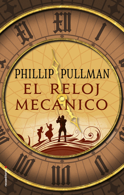 El Reloj Mecánico / Clockwork [Spanish] 8417092595 Book Cover