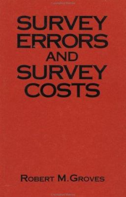 Survey Errors and Survey Costs 0471611719 Book Cover