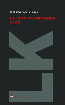 La casa de Bernarda Alba [Spanish] 8499531490 Book Cover