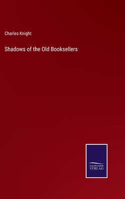 Shadows of the Old Booksellers 337506361X Book Cover