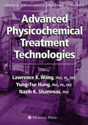Advanced Physicochemical Treatment Technologies... 1588298604 Book Cover