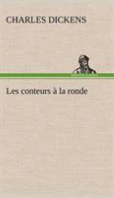 Les conteurs à la ronde [French] 3849138232 Book Cover