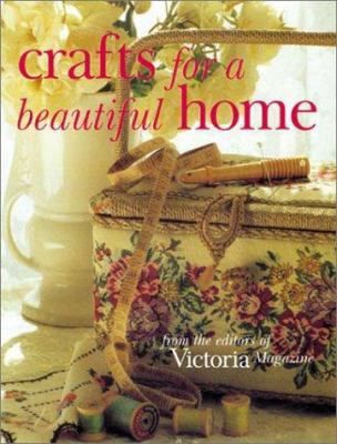 Crafts for a Beautiful Home 158816196X Book Cover