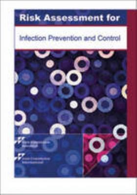 Risk Assessment for Infection Prevention and Co... 1599404141 Book Cover