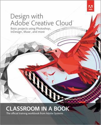 Design with Adobe Creative Cloud Classroom in a... 0321940512 Book Cover