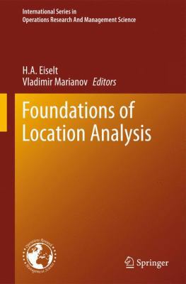 Foundations of Location Analysis 1441975713 Book Cover