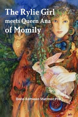 The Rylie Girl meets Queen Ana of Momily 1387214802 Book Cover