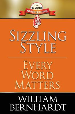 Sizzling Style: Every Word Matters 0989378977 Book Cover