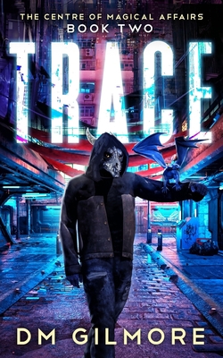 Trace B0851MWVD8 Book Cover