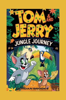 Tom and Jerry Jungle Journey            Book Cover