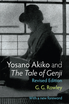 Yosano Akiko and the Tale of Genji: Volume 28 0472039180 Book Cover