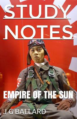 Study Notes: Empire of the Sun 1480276154 Book Cover