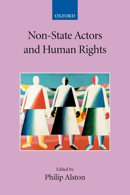 Non-State Actors and Human Rights 0199272824 Book Cover