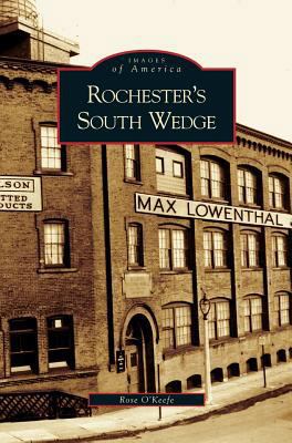 Rochester's South Wedge 1531623212 Book Cover