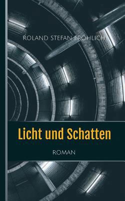 Licht und Schatten: Roman [German] 3739215917 Book Cover