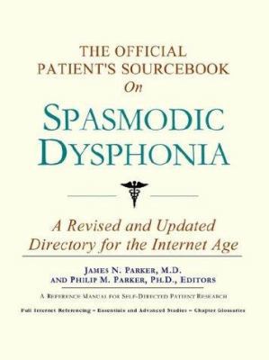 The Official Patient's Sourcebook on Spasmodic ... 0597831939 Book Cover
