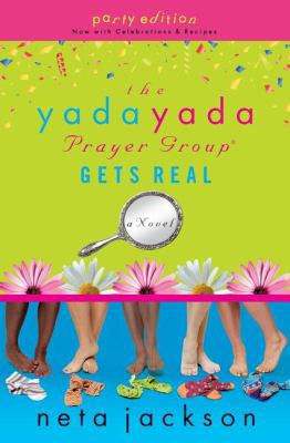 The Yada Yada Prayer Group Gets Real: Party Edi... 1595544410 Book Cover