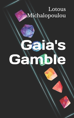 Gaia's Gamble B0FHG11KCZ Book Cover