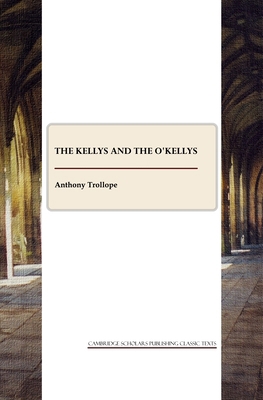 The Kellys and the O'Kellys 1847187080 Book Cover