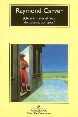 Quieres Hacer el Favor de Callarte, Por Favor? [Spanish] 8433914839 Book Cover