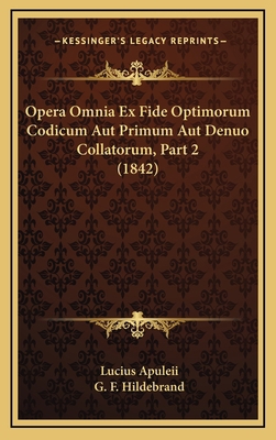Opera Omnia Ex Fide Optimorum Codicum Aut Primu... [Latin] 1167991435 Book Cover