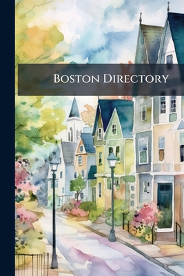 Boston Directory 1246502852 Book Cover