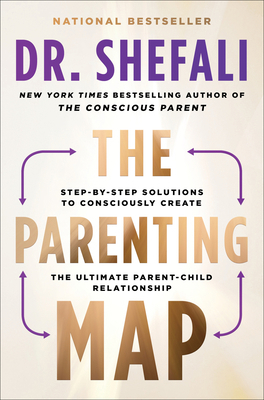 The Parenting Map: Step-By-Step Solutions to Co... 0063267942 Book Cover