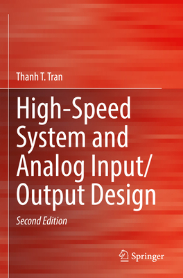 High-Speed System and Analog Input/Output Design 303104956X Book Cover