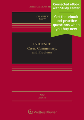 Evidence: Cases, Commentary, and Problems 1543822010 Book Cover