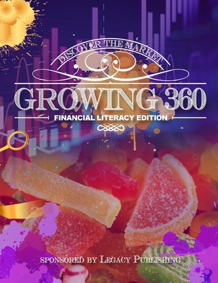 Growing 360: Financial Literacy Edition B00VT03UHU Book Cover