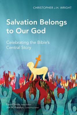 Salvation Belongs to Our God: Celebrating the B... 1907713077 Book Cover