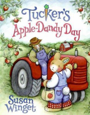 Tucker's Apple-Dandy Day 0060546476 Book Cover