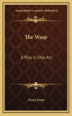 The Wasp: A Play in One Act 1168657857 Book Cover