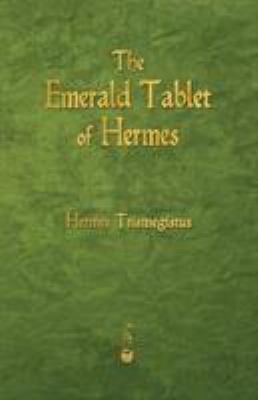 The Emerald Tablet of Hermes 1603866140 Book Cover