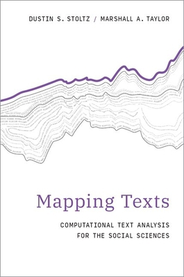 Mapping Texts: Computational Text Analysis for ... 0197756883 Book Cover