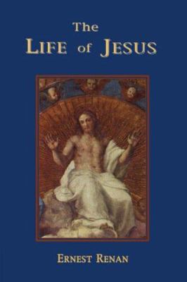 The Life of Jesus 1585092851 Book Cover