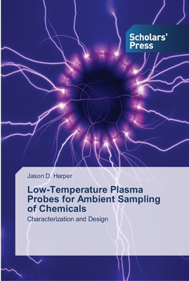 Low-Temperature Plasma Probes for Ambient Sampl... 3639515625 Book Cover
