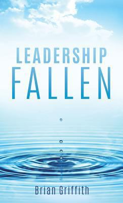 Leadership Fallen 1498491995 Book Cover