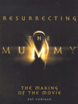 Resurrecting/Mummy Film Tie-In 0091868300 Book Cover