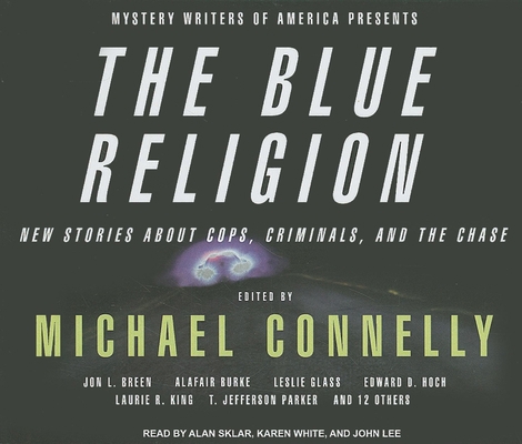 The Blue Religion: New Stories about Cops, Crim... 1400107199 Book Cover