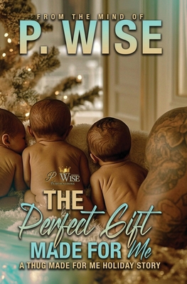 The Perfect Gift Made For Me B0DRP28Y9J Book Cover