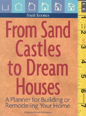 From Sand Castles to Dream Homes: A Planner for... 0924659963 Book Cover