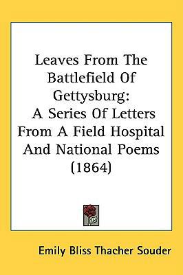 Leaves From The Battlefield Of Gettysburg: A Se... 143718586X Book Cover