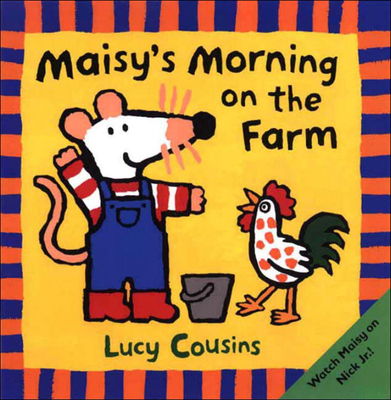 Maisy's Morning on the Farm 0613747828 Book Cover